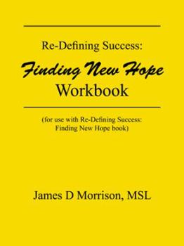 Paperback Re-Defining Success: Finding New Hope Workbook Book