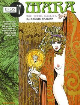 Mara Of The Celts (Eros Graphic Novel Series, No. 17) - Book #17 of the Eros Graphic Albums