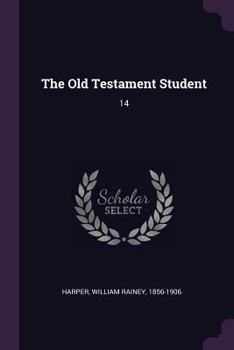 Paperback The Old Testament Student: 14 Book