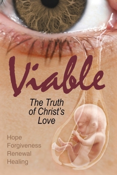 Paperback Viable: The Truth of Christ's Love Book