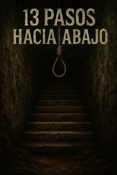 Paperback 13 Pasos Hacia Abajo [Spanish] Book