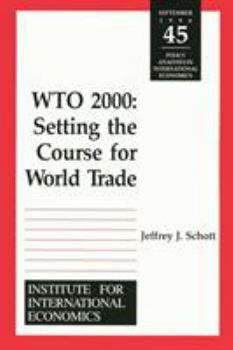 Paperback Wto 2000: Settting the Course for World Trade Book