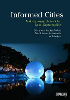 Paperback Informed Cities: Making Research Work for Local Sustainability Book