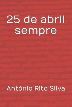 Paperback 25 de abril sempre [Portuguese] Book