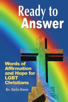 Ready to Answer: Why Homophobic Church Is an Oxymoron