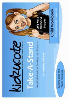 Paperback Take-A-Stand Healthy Behaviour Development Program: Child Workbook Book