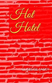 Paperback Hot Hotel [Spanish] Book