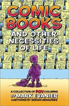 Paperback Comic Books and Other Necessities of Life Book