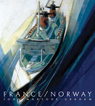 Hardcover France/Norway: France's Last Liner/Norway's First Mega Cruise Ship Book