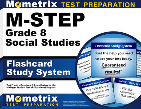 Misc. M-Step Grade 8 Social Studies Flashcard Study System: M-Step Test Practice Questions & Exam Review for the Michigan Student Test of Educational Progre Book