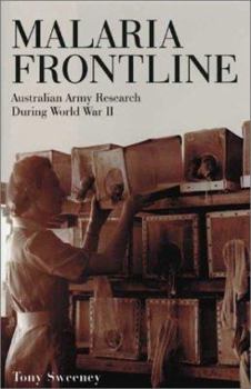 Paperback Malaria Frontline: Australian Army Research During World War II Book