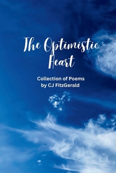 Paperback The Optimistic Heart: Edited Version Book