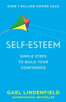Paperback Self Esteem: Simple Steps to Build Your Confidence Book