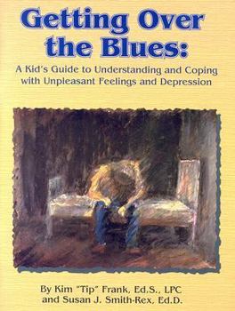 Paperback Getting Over the Blues: A Kid's Guide to Understanding and Coping with Unpleasant Feelings and Depression Book