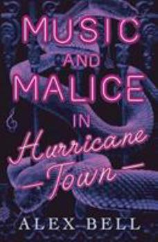Paperback Music and Malice in Hurricane Town Book