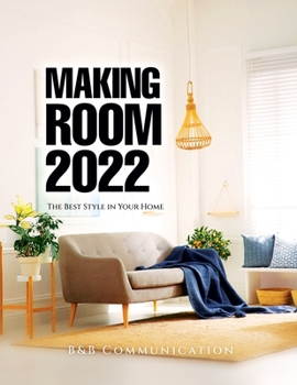 Paperback Making Room 2022: The Best Style in Your Home Book