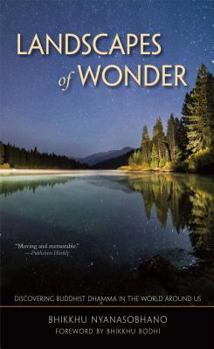 Paperback Landscapes of Wonder: Discovering Buddhist Dharma in the World Around Us Book