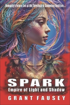 Paperback Spark: Empire of Light and Shadow Book