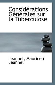 Paperback Considerations Generales Sur La Tuberculose Book