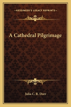 Paperback A Cathedral Pilgrimage Book