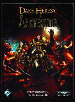 Dark Heresy: Ascension - Book  of the Dark Heresy RPG (First edition)