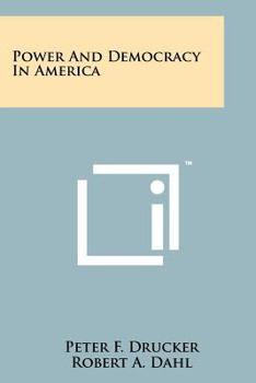 Paperback Power And Democracy In America Book