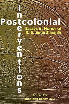 Hardcover Postcolonial Interventions: Essays in Honor of R.S. Sugirtharajah Book