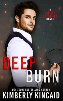 Deep Burn - Book #2 of the Station Seventeen