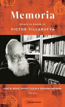 Paperback Memoria: Essays in Honor of Victor Villanueva Book