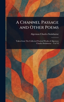 Hardcover A Channel Passage and Other Poems Book