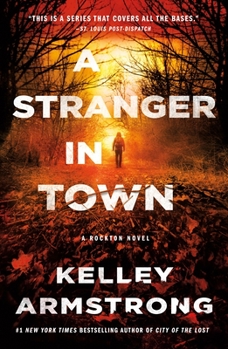 A Stranger in Town - Book #6 of the Rockton/Casey Duncan