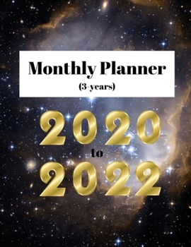 Monthly Planner (3 years): 2020 to 2022