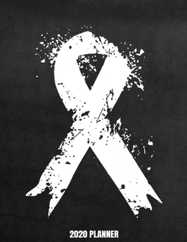2020 Planner: Weekly Planner January - December 2020 Calendar Agenda Daily Schedule - Lung Cancer Awareness White Ribbon Survivor