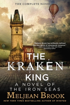 The Kraken King - Book #4 of the Iron Seas