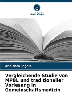 Paperback Vergleichende Studie von MPBL und traditioneller Vorlesung in Gemeinschaftsmedizin [German] Book