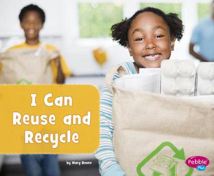 Hardcover I Can Reuse and Recycle Book