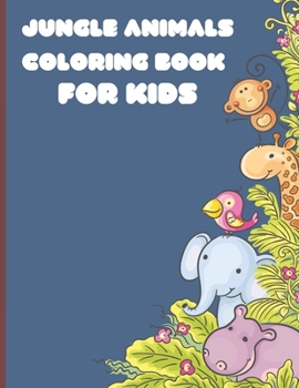Paperback Jungle Animals Coloring Book: For Kids Book