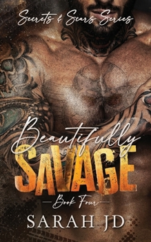 Paperback Beautifully Savage: A Dark MC Age Gap Romance Book