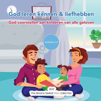 Paperback God leren kennen & liefhebben: God voorstellen aan kinderen van alle geloven [Dutch] Book