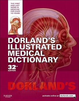 Hardcover Dorland's Illustrated Medical Dictionary [With CDROM] Book