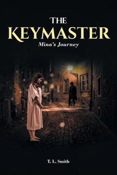 Paperback The Keymaster: Mina's Journey Book