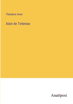 Paperback Alain de Tinteniac [French] Book