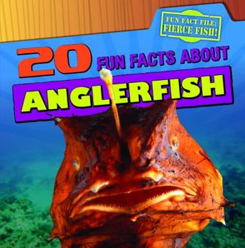 Library Binding 20 Fun Facts about Anglerfish Book