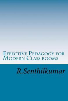 Paperback Effective Pedagogy for Modern Class rooms Book