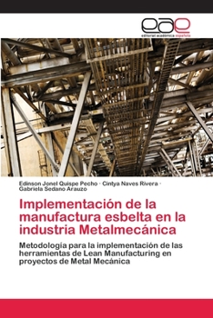 Paperback Implementación de la manufactura esbelta en la industria Metalmecánica [Spanish] Book