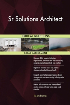 Paperback Sr Solutions Architect Critical Questions Skills Assessment Book