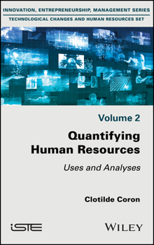 Hardcover Quantifying Human Resources: Uses and Analyses Book