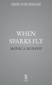 Paperback When Sparks Fly Book