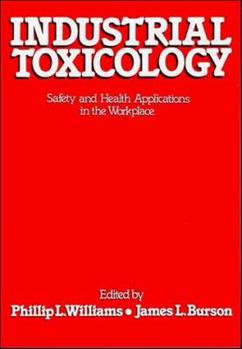 Paperback Industrial Toxicology: Safety and Health Applications in the Workplace Book