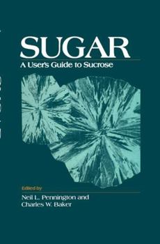 Hardcover Sugar: User's Guide to Sucrose Book